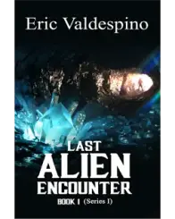 last alien encounter book 1 - series i